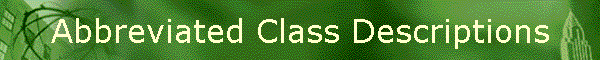 Abbreviated Class Descriptions