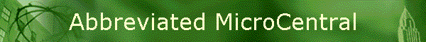 Abbreviated MicroCentral